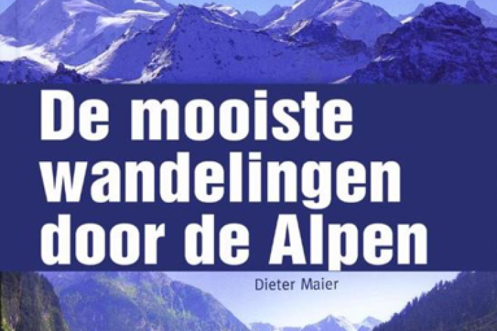 De Alpen de mooiste auto & wandelroutes